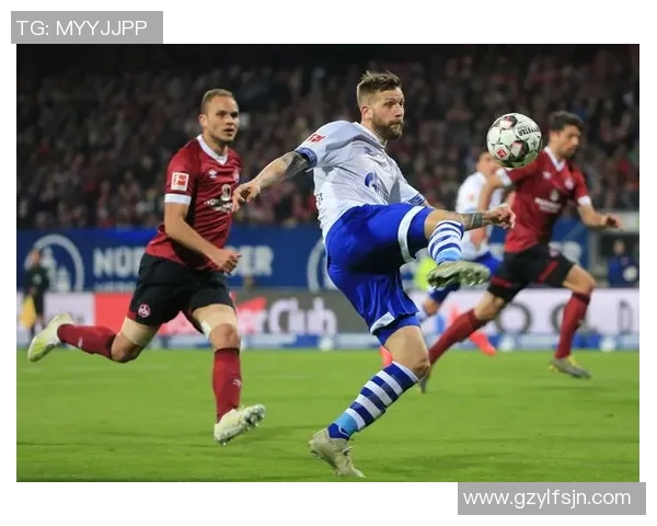 沙克尔04主场迎战纽伦堡争夺关键三分全力以赴力争胜利